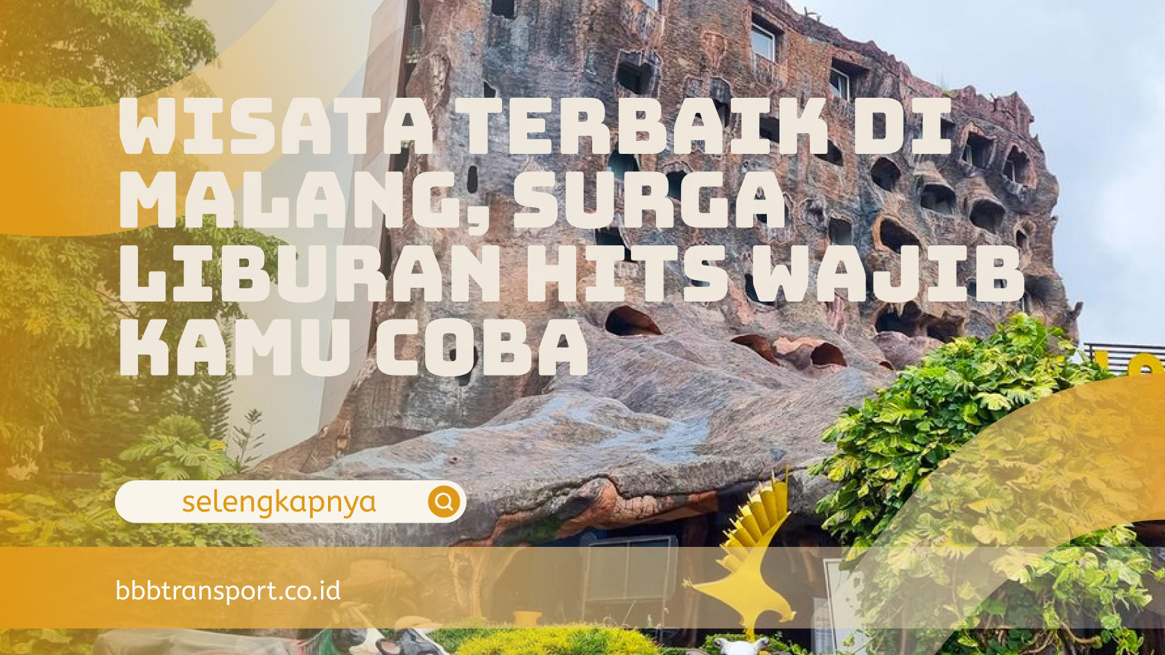 Wisata Terbaik di Malang, Surga Liburan Hits Wajib Kamu Coba
